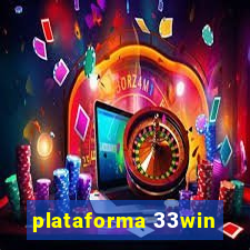 plataforma 33win